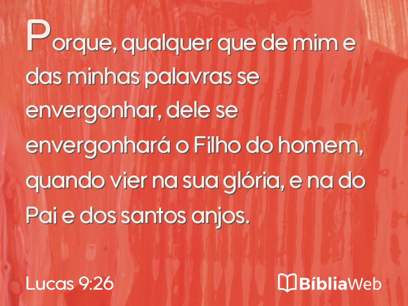 Lucas 9:26 em imagem para compartilhar