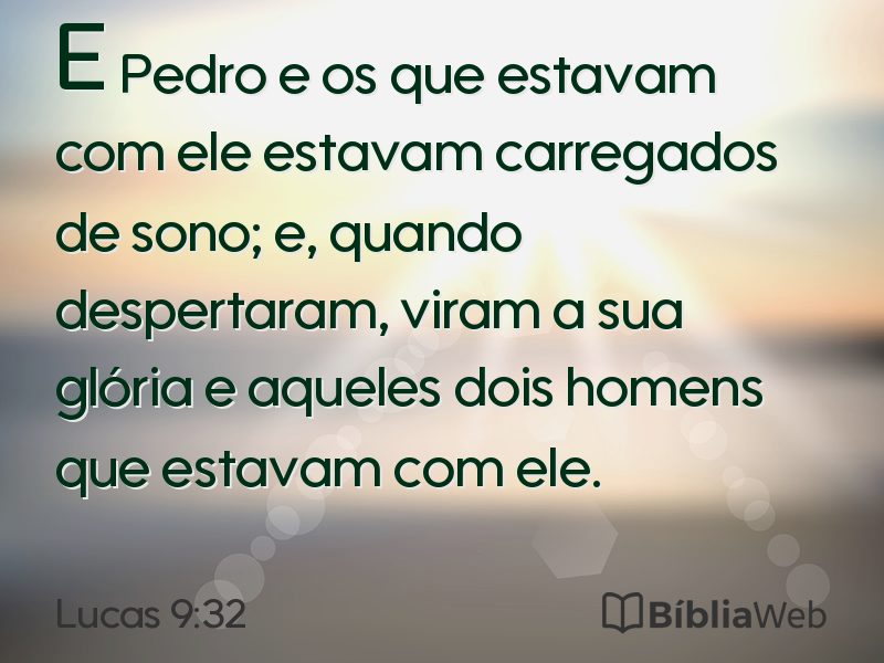 Lucas 9:32 em imagem para compartilhar