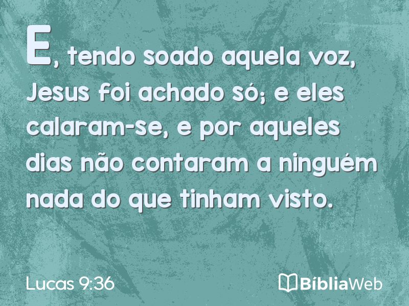 Lucas 9:36 em imagem para compartilhar