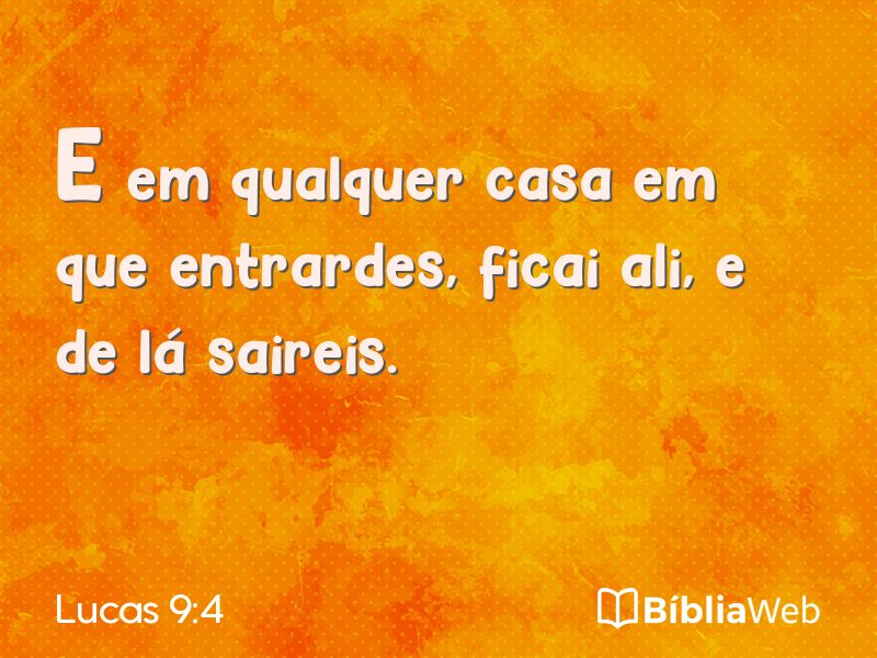Lucas 9:4 em imagem para compartilhar