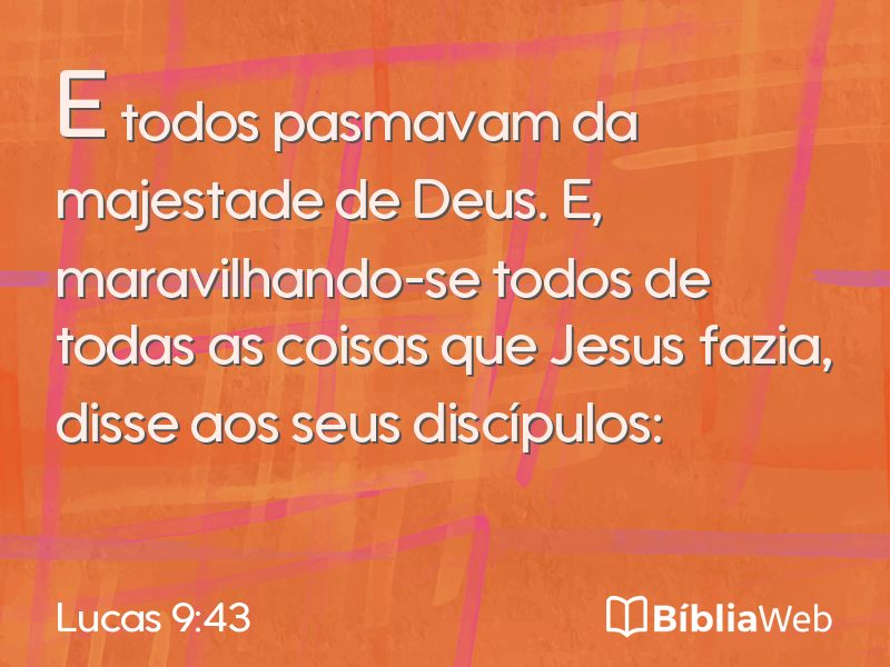 Lucas 9:43 em imagem para compartilhar