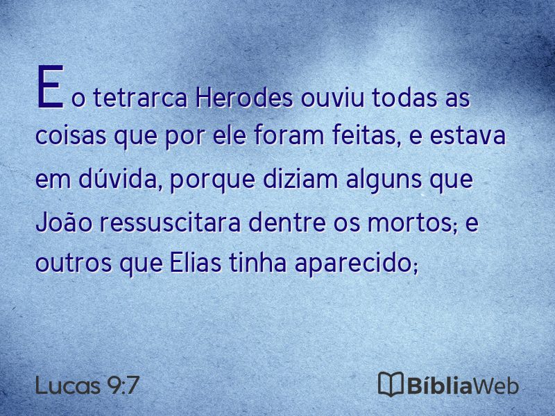 Lucas 9:7 em imagem para compartilhar