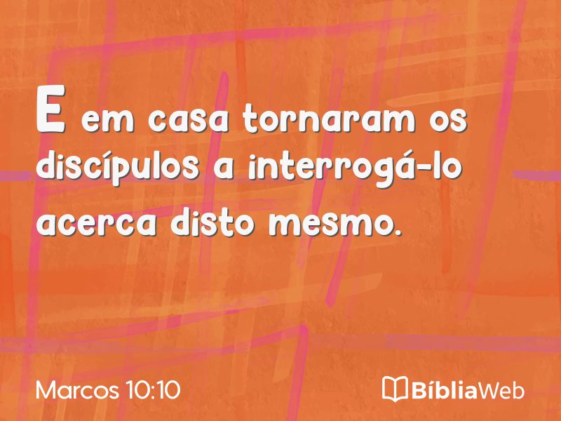 Marcos 10:10 em imagem para compartilhar