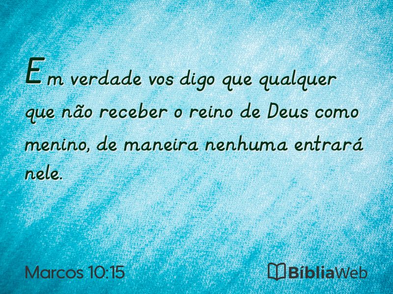 Marcos 10:15 em imagem para compartilhar