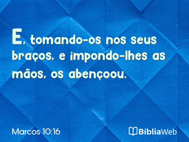 Marcos 10:16 em imagem para compartilhar