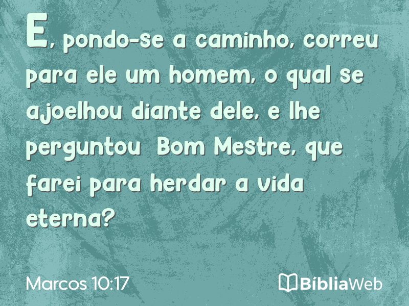 Marcos 10:17 em imagem para compartilhar