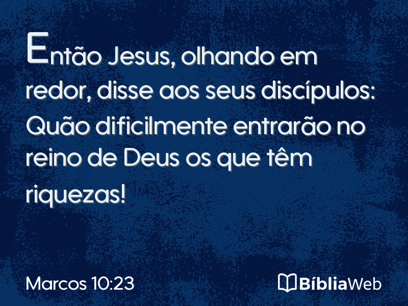 Marcos 10:23 em imagem para compartilhar
