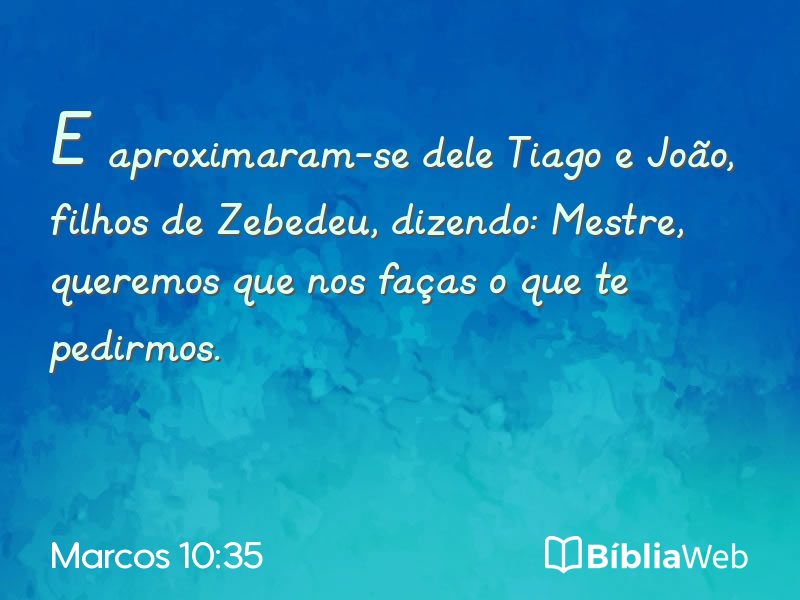 Marcos 10:35 em imagem para compartilhar