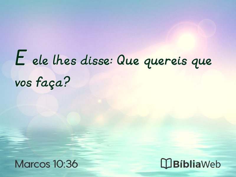 Marcos 10:36 em imagem para compartilhar