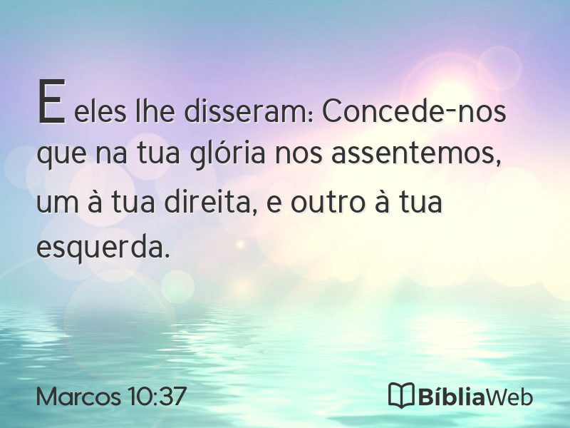Marcos 10:37 em imagem para compartilhar
