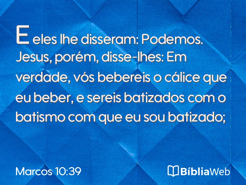 Marcos 10:39 em imagem para compartilhar