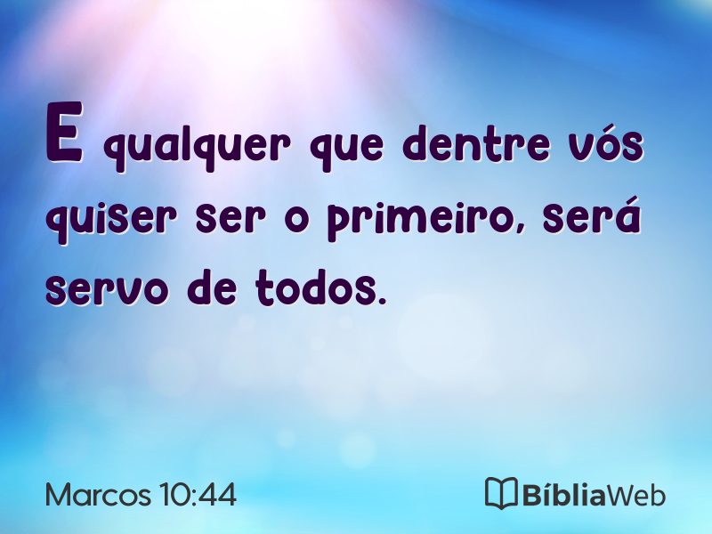 Marcos 10:44 em imagem para compartilhar
