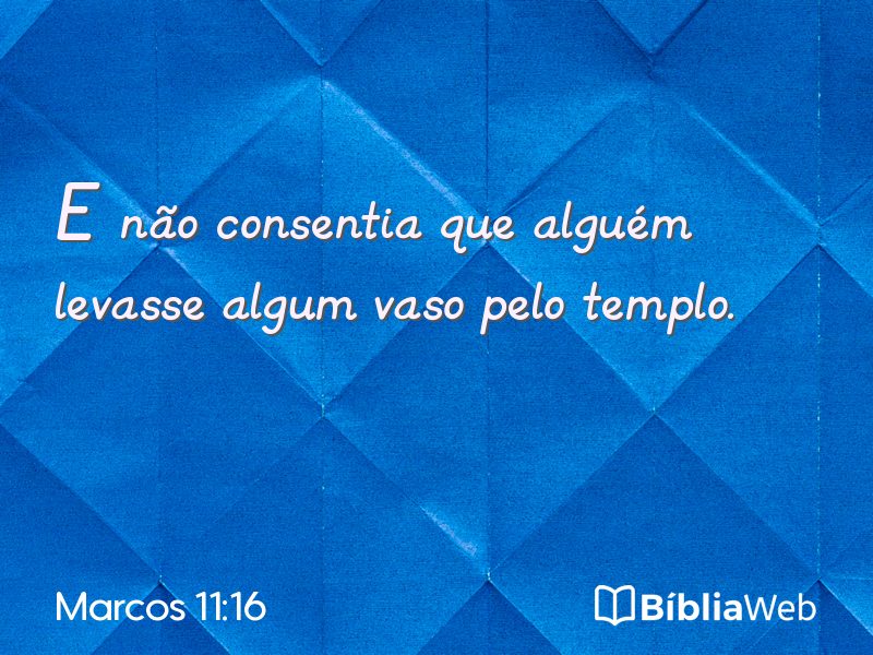Marcos 11:16 em imagem para compartilhar