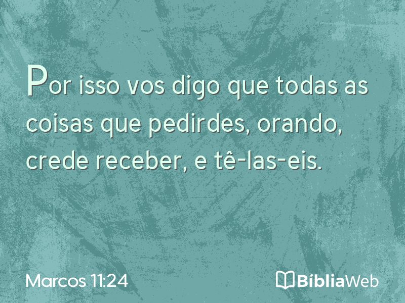 Marcos 11:24 em imagem para compartilhar