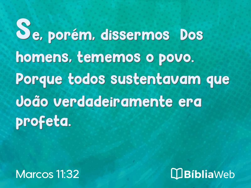 Marcos 11:32 em imagem para compartilhar