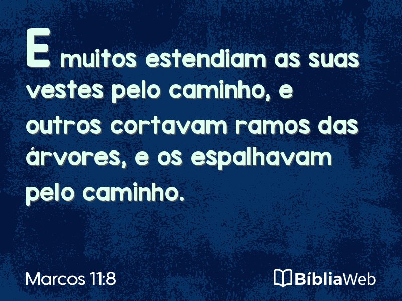 Marcos 11:8 em imagem para compartilhar