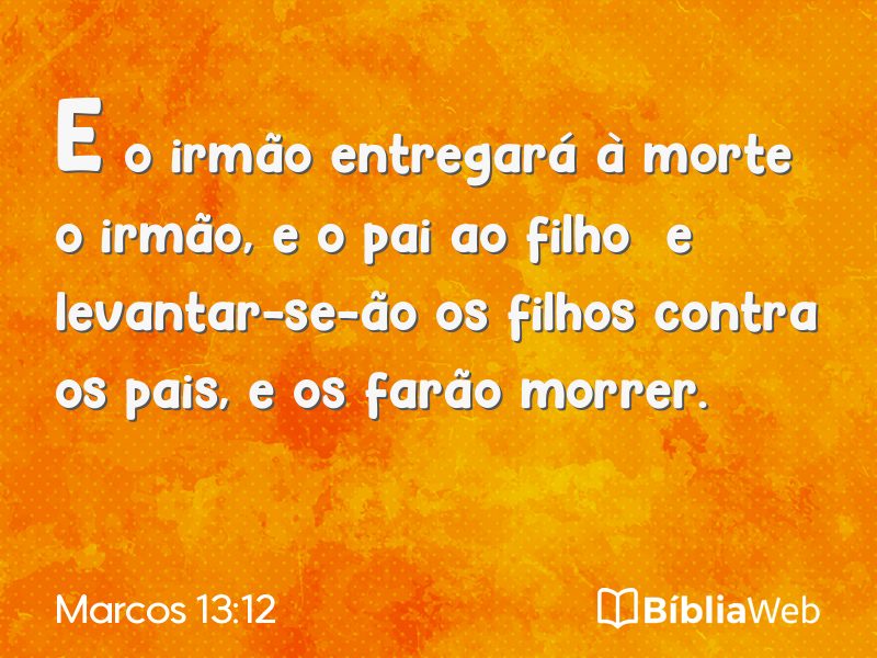Marcos 13:12 em imagem para compartilhar
