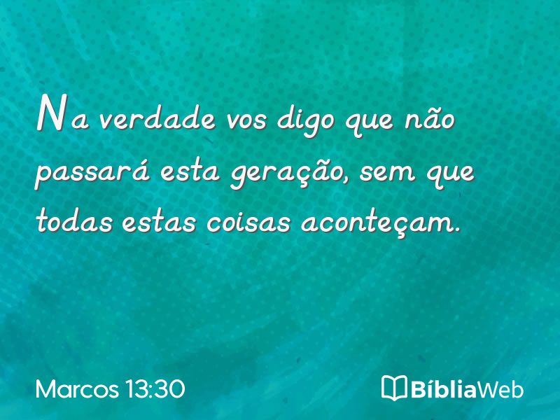 Marcos 13:30 em imagem para compartilhar