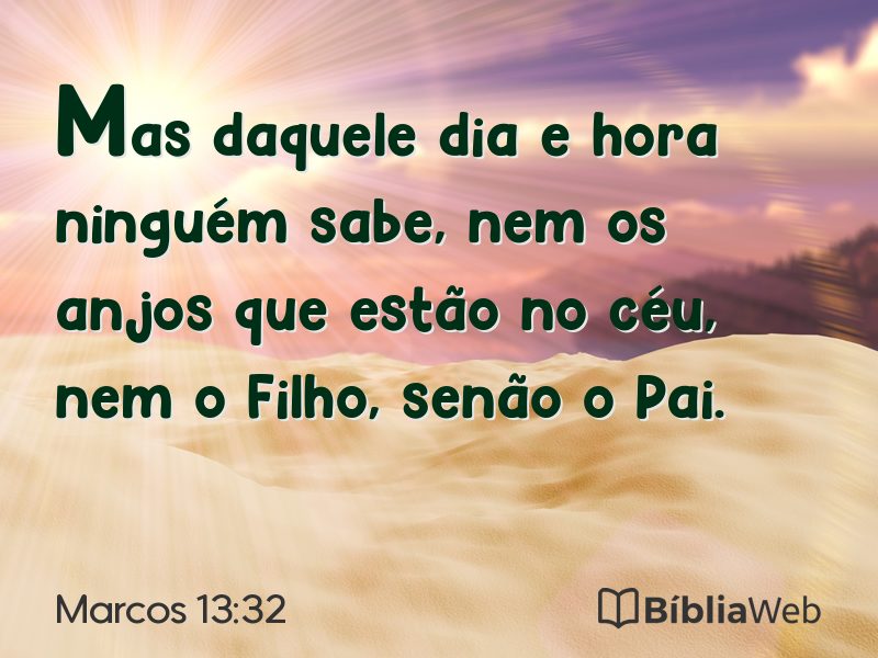 Marcos 13:32 em imagem para compartilhar
