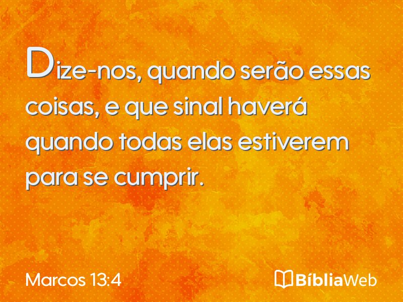 Marcos 13:4 em imagem para compartilhar
