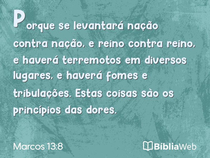 Marcos 13:8 em imagem para compartilhar