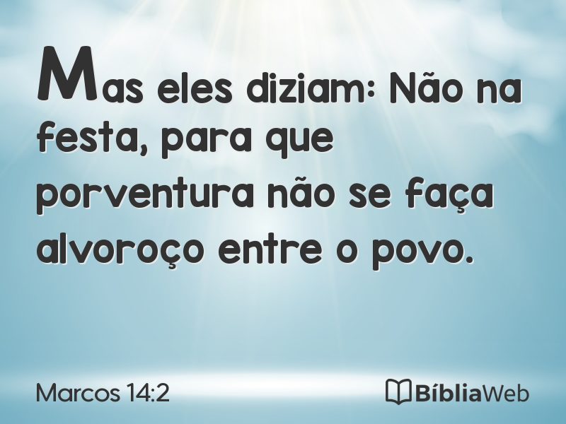 Marcos 14:2 em imagem para compartilhar