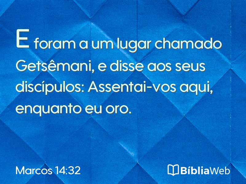 Marcos 14:32 em imagem para compartilhar