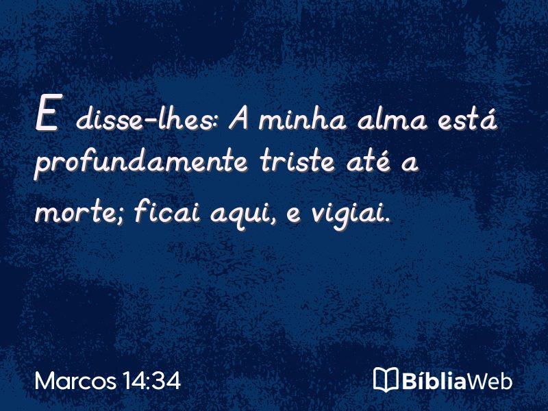 Marcos 14:34 em imagem para compartilhar