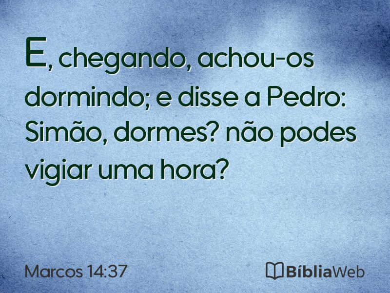 Marcos 14:37 em imagem para compartilhar