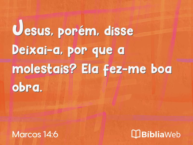 Marcos 14:6 em imagem para compartilhar
