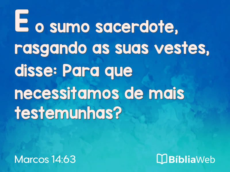 Marcos 14:63 em imagem para compartilhar