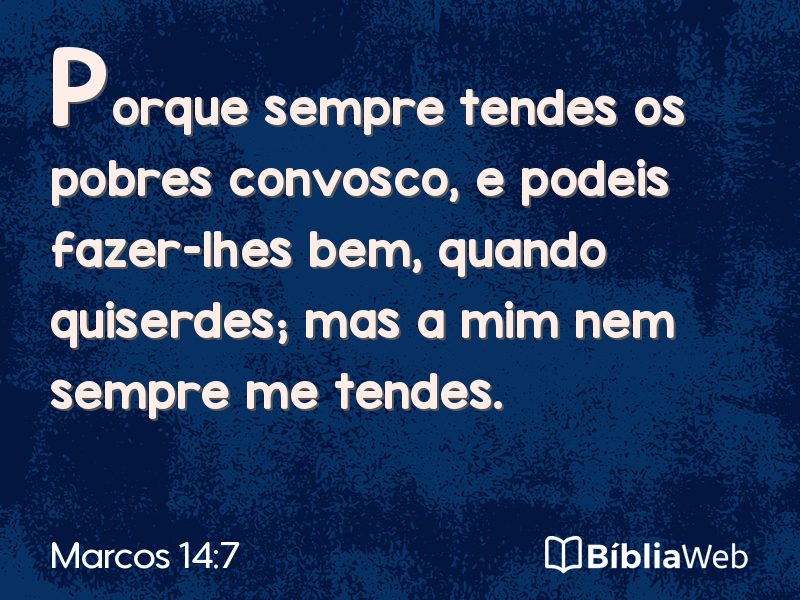 Marcos 14:7 em imagem para compartilhar