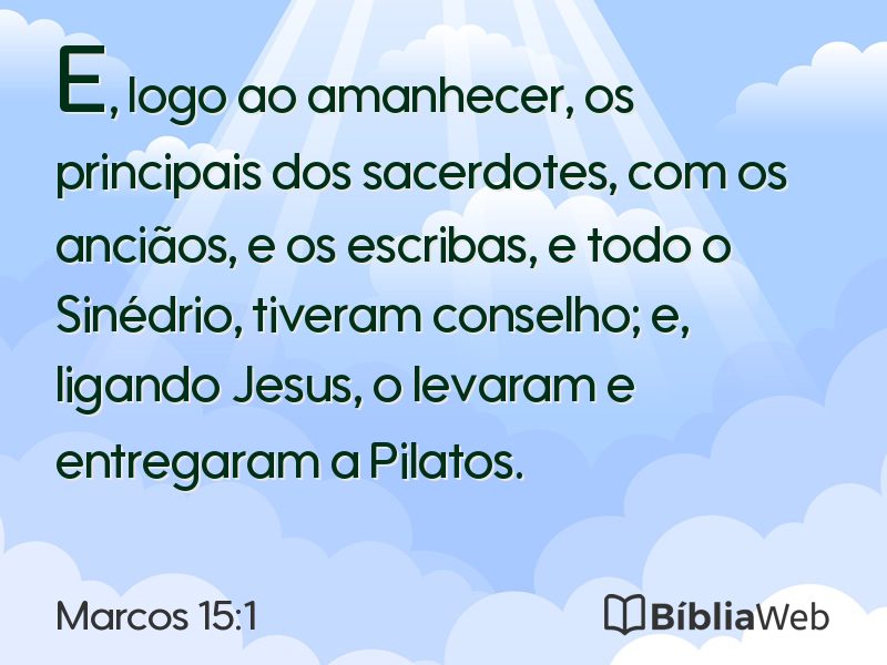 Marcos 15:1 em imagem para compartilhar