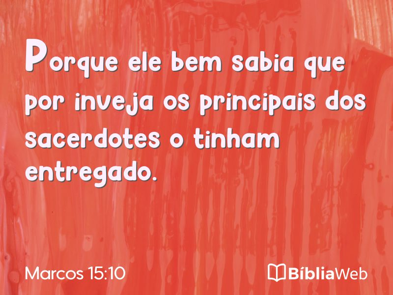 Marcos 15:10 em imagem para compartilhar