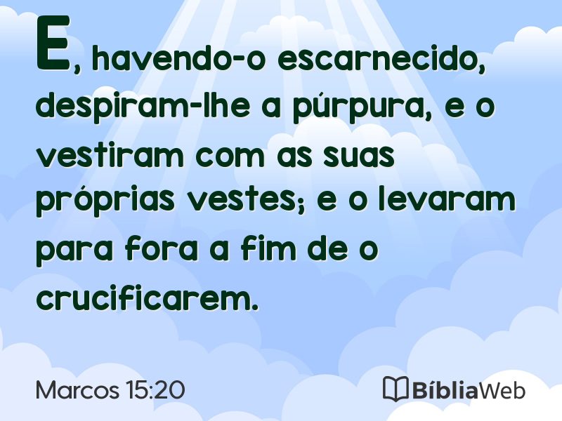 Marcos 15:20 em imagem para compartilhar