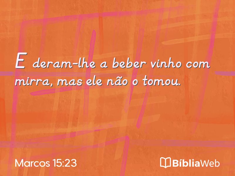 Marcos 15:23 em imagem para compartilhar