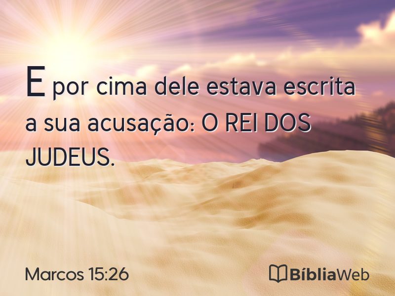 Marcos 15:26 em imagem para compartilhar