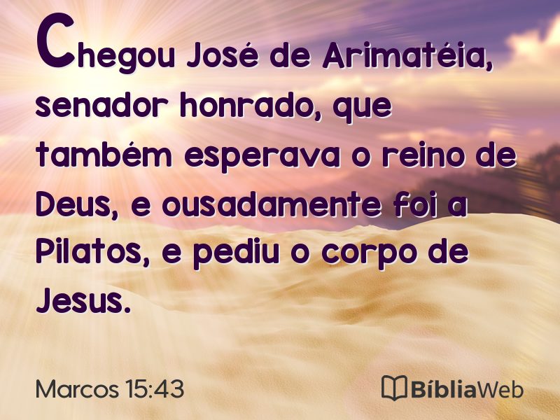 Marcos 15:43 em imagem para compartilhar