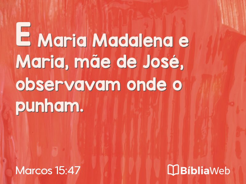 Marcos 15:47 em imagem para compartilhar