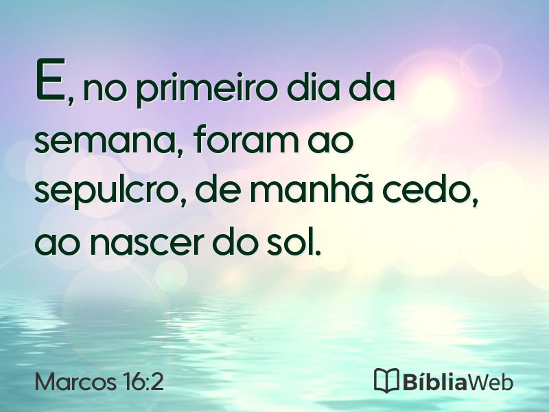 Marcos 16:2 em imagem para compartilhar