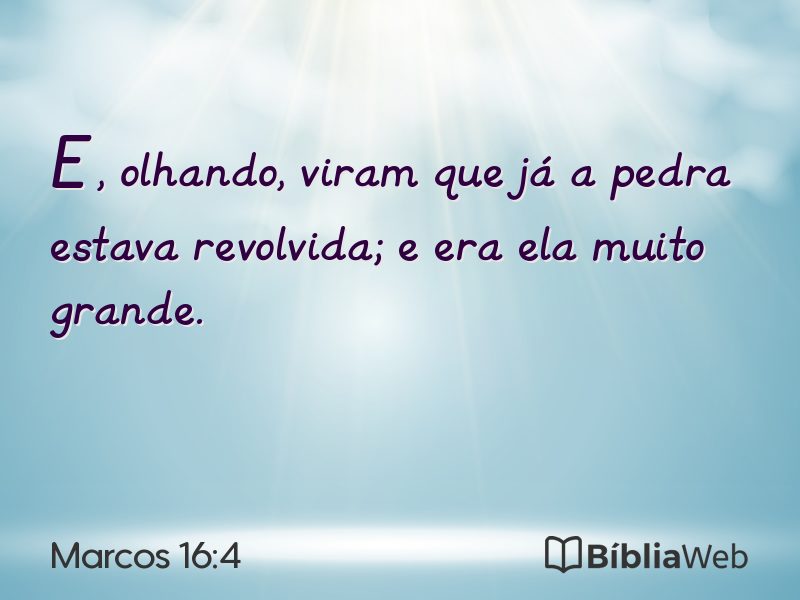Marcos 16:4 em imagem para compartilhar