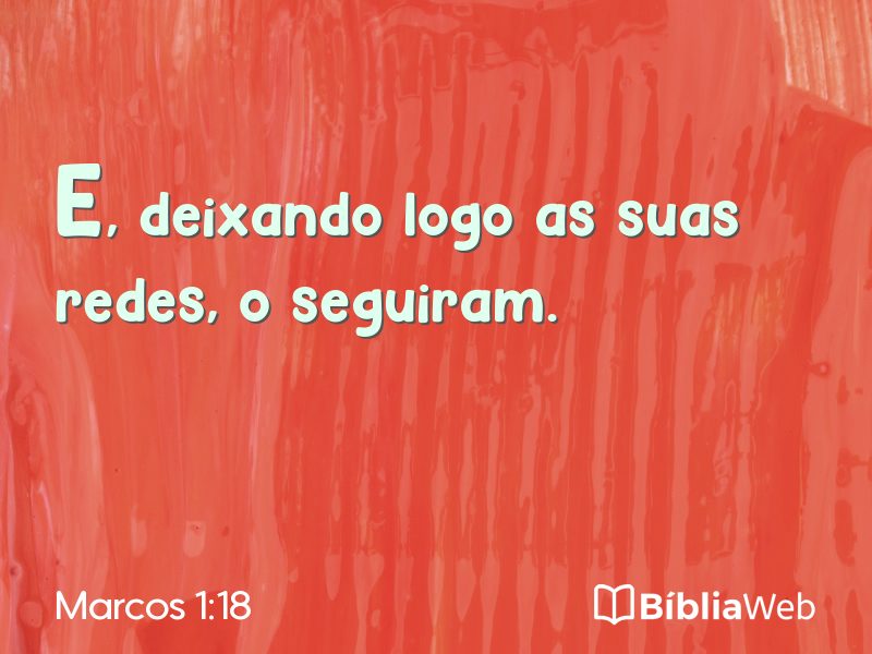 Marcos 1:18 em imagem para compartilhar