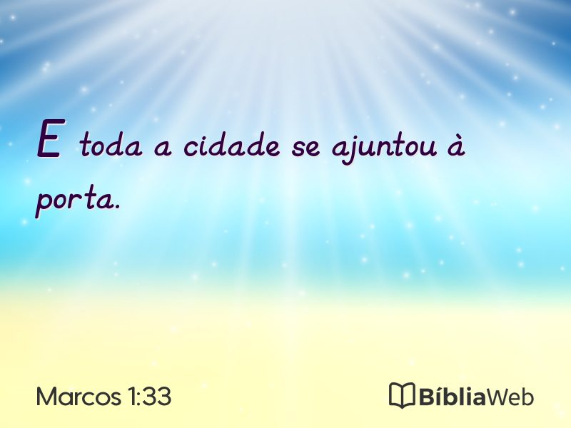 Marcos 1:33 em imagem para compartilhar