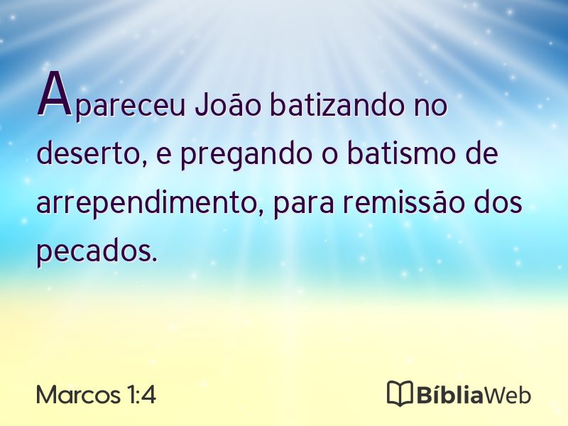 Marcos 1:4 em imagem para compartilhar