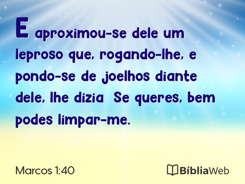 Marcos 1:40 em imagem para compartilhar