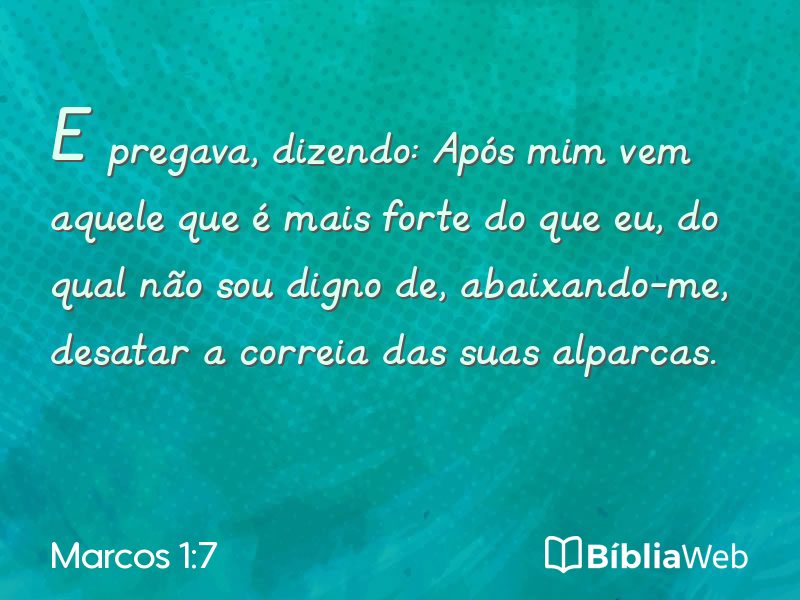 Marcos 1:7 em imagem para compartilhar