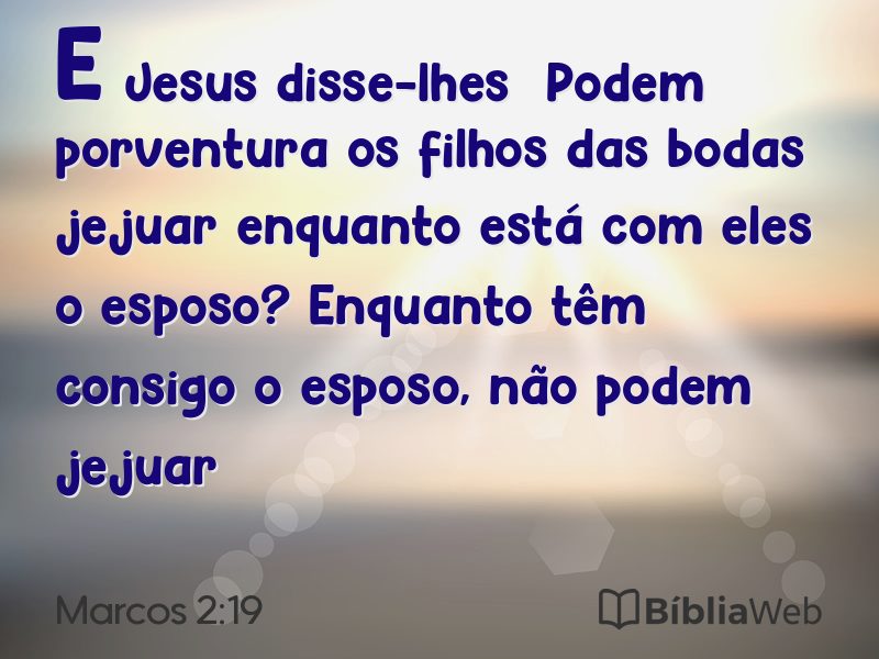 Marcos 2:19 em imagem para compartilhar