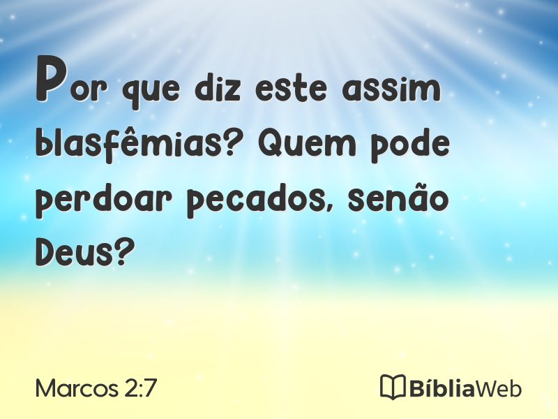 Marcos 2:7 em imagem para compartilhar