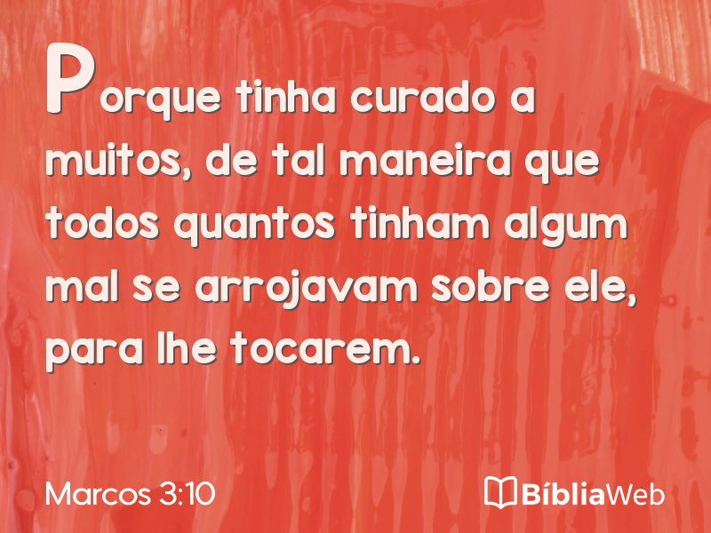 Marcos 3:10 em imagem para compartilhar