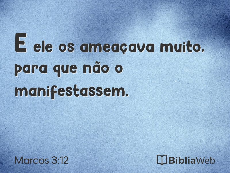 Marcos 3:12 em imagem para compartilhar